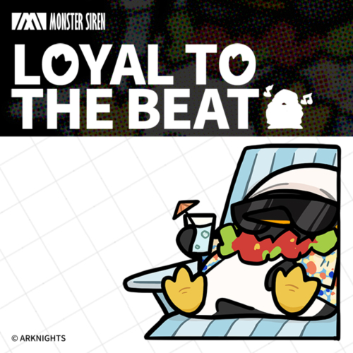 Loyal to the beat