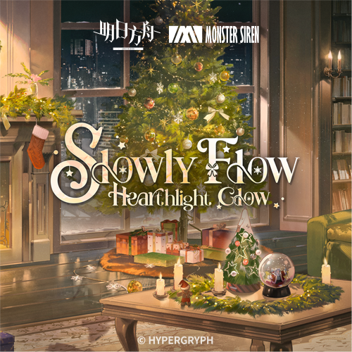 Slowly Flow, Hearthlight Glow